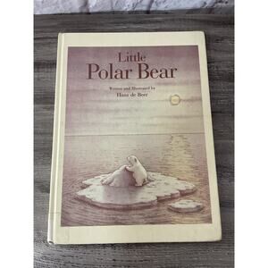 1987 Little Polar Bear by Hans De Beer Hardcover